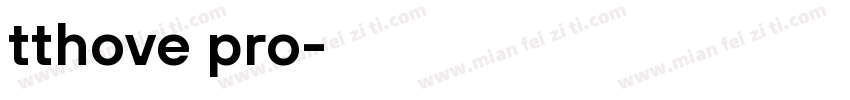 tthove pro字体转换